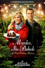 Watch Murder, She Baked: A Plum Pudding Mystery Vodlocker