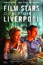 Watch Film Stars Don\'t Die in Liverpool Vodlocker