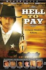 Watch Hell to Pay Vodlocker