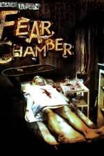Watch The Fear Chamber Vodlocker