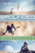 Watch Grounded Vodlocker