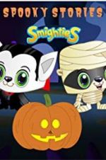 Watch Smighties Spooky Stories Vodlocker