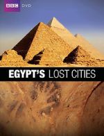 Watch Egypt\'s Lost Cities Vodlocker