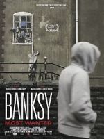 Watch Banksy Most Wanted Online Vodlocker