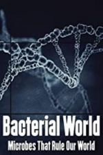 Watch Bacterial World Vodlocker