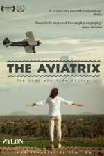 Watch The Aviatrix Vodlocker