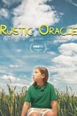 Watch Rustic Oracle Vodlocker