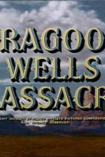 Watch Dragoon Wells Massacre Vodlocker