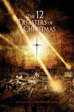Watch The 12 Disasters of Christmas Vodlocker