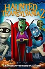Watch Haunted Transylvania 2 Vodlocker