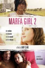 Watch Marfa Girl 2 Vodlocker