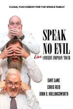 Watch Speak No Evil: Live Vodlocker