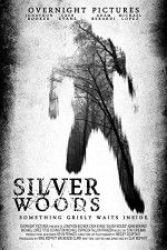 Watch Silver Woods Vodlocker