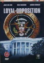 Watch Loyal Opposition Vodlocker