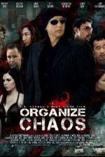 Watch Organize Chaos Vodlocker