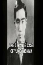 Watch The Strange Case of Yukio Mishima Vodlocker