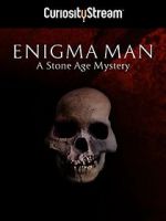 Watch Enigma Man a Stone Age Mystery Vodlocker