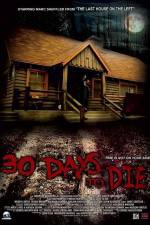 Watch 30 Days to Die Vodlocker