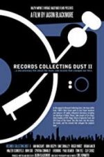 Watch Records Collecting Dust II Vodlocker