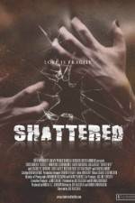 Watch Shattered! Vodlocker