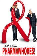 Watch Pharmawhores: The Showtime Sting of Penn & Teller Vodlocker