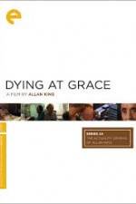 Watch Dying at Grace Vodlocker