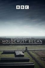 Watch How the Holocaust Began Vodlocker