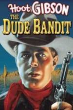 Watch The Dude Bandit Vodlocker