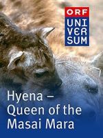 Watch Hyena: Queen of the Masai Mara Vodlocker