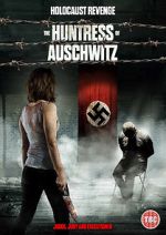 Watch The Huntress of Auschwitz Online Vodlocker