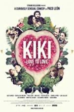 Watch Kiki, Love to Love Online Vodlocker
