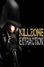 Watch Killzone Extraction Vodlocker