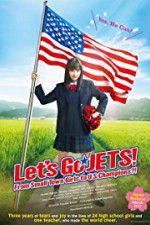Watch Let\'s Go, JETS! From Small Town Girls to U.S. Champions?! Vodlocker