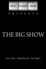 Watch The Big Show Vodlocker