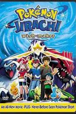 Watch Pokemon: Jirachi - Wish Maker Vodlocker