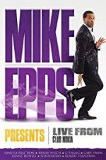 Watch Mike Epps Presents: Live from Club Nokia Vodlocker