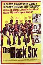 Watch The Black Six Vodlocker