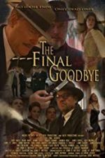 Watch The Final Goodbye Vodlocker