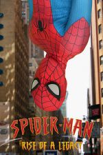 Watch Spider-Man: Rise of a Legacy Online Vodlocker