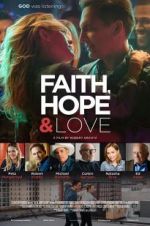 Watch Faith, Hope & Love Vodlocker