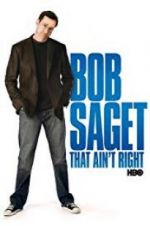 Watch Bob Saget: That Ain\'t Right Vodlocker