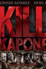 Watch Kill Kapone Vodlocker