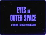 Watch Eyes in Outer Space Vodlocker