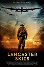 Watch Lancaster Skies Vodlocker