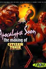 Watch Apocalypse Soon: The Making of 'Citizen Toxie' Vodlocker