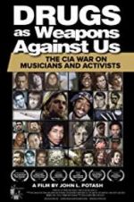 Watch Drugs as Weapons Against Us: The CIA War on Musicians and Activists Vodlocker