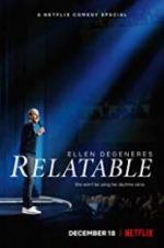 Watch Ellen DeGeneres: Relatable Vodlocker