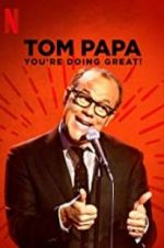 Watch Tom Papa: You\'re Doing Great! Vodlocker