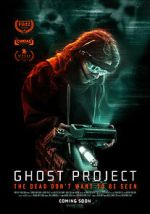 Watch Ghost Project Vodlocker