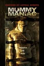 Watch Mummy Maniac Vodlocker